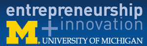 University of Michigan Entrepreneurship   Innovation: Great ideas change everthing