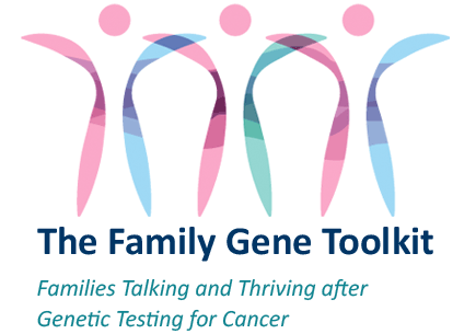 The Family Gene Toolkit: Families talking and thriving after genetic testing for cancer logo.