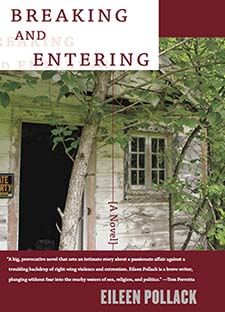 Breaking and Entering by Eileen Pollack