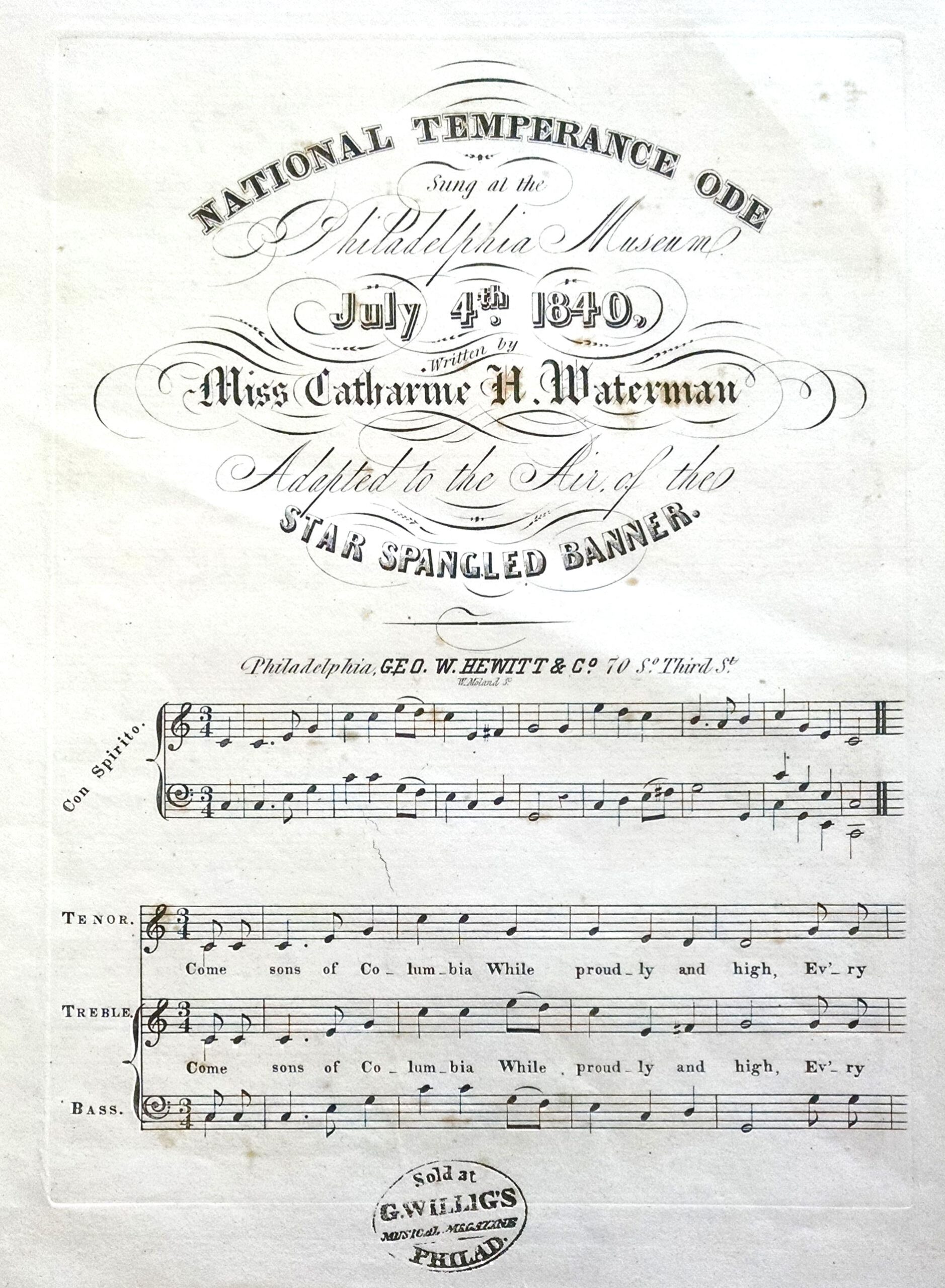 Temperance song written to the tune of "The Star Spangled Banner", 1840, Courtesy the University of Michigan Library Edison Sheet Music Collection
