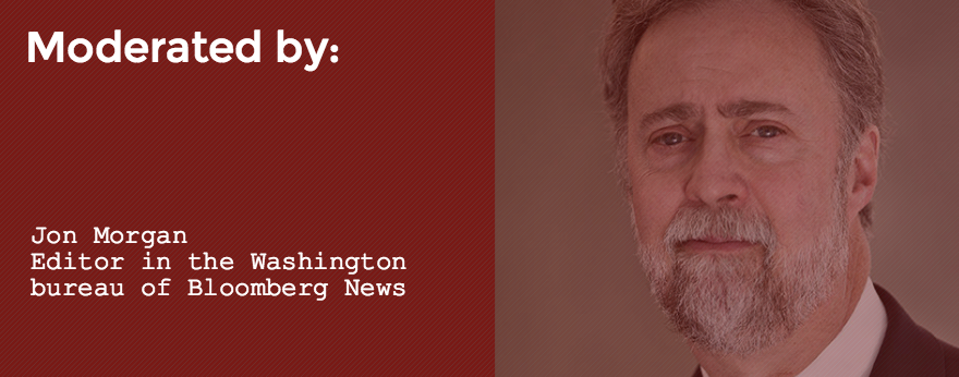 Jon Morgan, an editor in the Washington bureau of Bloomberg News since 2010, will serve as moderator.