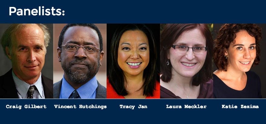 Panelists Craig Gilbert, Vincent Hutchings, Tracy Jan, Laura Meckler, and Katie Zezima