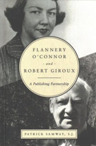 Flannery O'Connor and Robert Giroux
