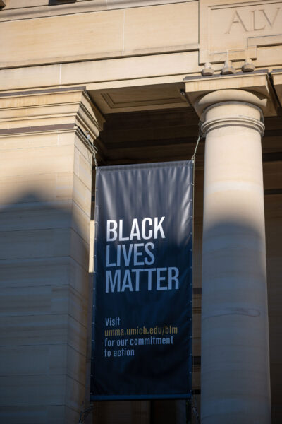 A new banner featuring the words Black Lives Matter will welcome faculty, staff, students and other campus visitors to the University of Michigan Museum of Art. (Photo courtesy of the U-M Museum of Art)