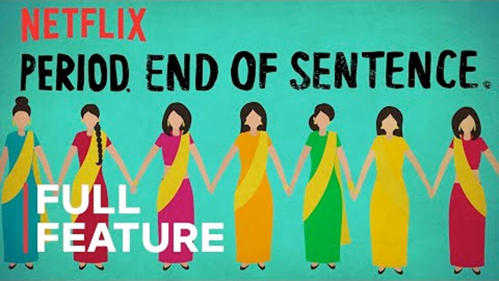 Netflix Full Feature: Period. End Of Sentence.