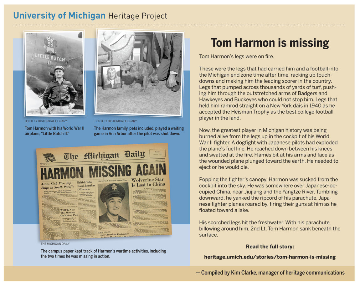 Three years after accepting the Heisman Trophy as the best college football player in the land, Tom Harmon and his his World War II fighter were shot down. A dogfight with Japanese pilots had exploded the plane’s fuel line and he was being burned alive from the legs up. He needed to eject or he would die.