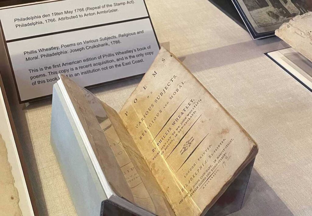 The 1786 American edition of Poems on Various Subjects, Religious and Moral by Phillis Wheatley (Peters) on display at the Clements Library in the exhibition “The Art of Resistance in Early America.” Image courtesy: University of Michigan William L. Clements Library