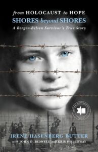 Book cover of From Holocaust to Hope: Shores Beyond Shores by Irene Butter